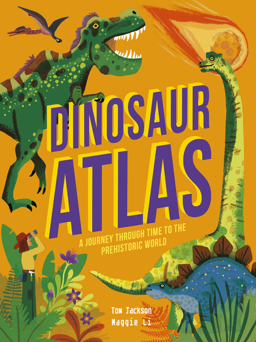 Title details for Dinosaur Atlas by Tom Jackson - Available